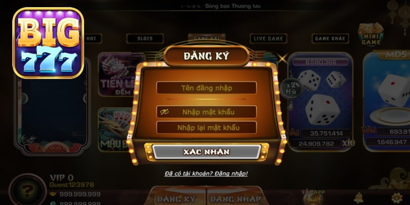 Giải đáp 5 hỏi đáp thường gặp về đăng ký Big777